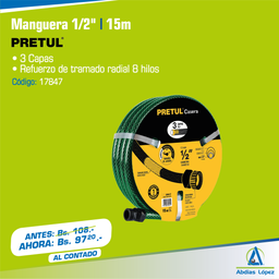 [I-17847] MANGUERA 3 CAPAS 1/2 X 15 METROS CON PASTICO PRETUL